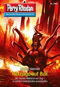 Perry Rhodan 2960: Hetzjagd auf Bull