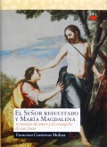 El Señor Resucitado y María Magdalena