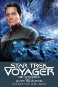 Star Trek - Voyager 3: Geistreise 1 - Alte Wunden