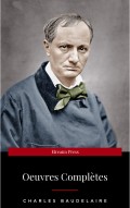 Charles Baudelaire: Oeuvres Complètes