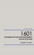 1601 - Conversation as it was by the Social Fireside in the Time of the Tudors