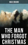 THE MAN WHO FORGOT CHRISTMAS