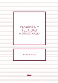 Desbunde y felicidad