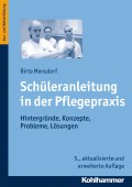 Schüleranleitung in der Pflegepraxis