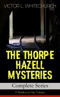 THE THORPE HAZELL MYSTERIES – Complete Series: 9 Thrillers in One Volume