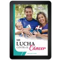 Mi lucha contra el cáncer