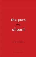 The Port of Peril
