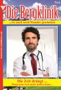 Die Bergklinik 6 – Arztroman