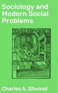 Sociology and Modern Social Problems