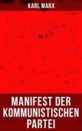 Karl Marx: Manifest der Kommunistischen Partei