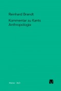 Kritischer Kommentar zu Kants "Anthropologie in pragmatischer Hinsicht" (1798)