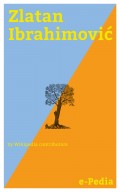 e-Pedia: Zlatan Ibrahimović
