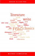 Œuvres Complètes d'Edgar Allan Poe (Traduites par Charles Baudelaire) (Avec Annotations)