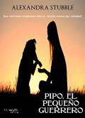 Pipo, el pequeño guerrero