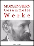 Christian Morgenstern - Gesammelte Werke