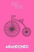 Abandoned | The Pink Classics