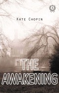 The Awakening