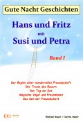 Gute-Nacht-Geschichten: Hans und Fritz mit Susi und Petra - Band I