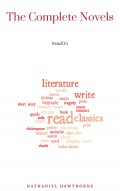 Nathaniel Hawthorne: The Complete Novels