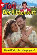 Toni der Hüttenwirt 172 – Heimatroman