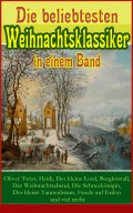 Die beliebtesten Weihnachtsklassiker in einem Band: 