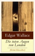 Die toten Augen von London (Krimi-Klassiker)