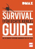 DMAX  Survival-Guide für echte Kerle