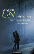 Wahre Unwahrheiten