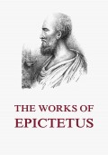 The Works of Epictetus