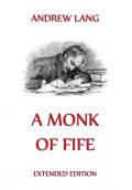 A Monk of Fife