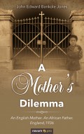 A Mother's Dilemma