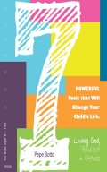 7 powerful tools that will change your child's life