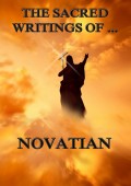 The Sacred Writings of Novatian