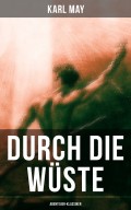 Durch die Wüste (Abenteuer-Klassiker)