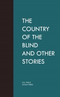 The Country of the Blind and Other Stories