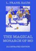 The Magical Monarch Of Mo