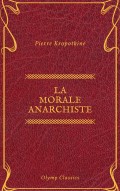 La Morale anarchiste (Olymp Classics)