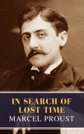 In Search of Lost Time [volumes 1 to 7] 