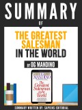 Summary Of "The Greatest Salesman In The World - By Og Mandino"