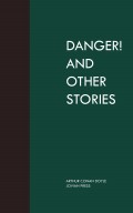 Danger! and Other Stories