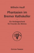 Phantasien im Bremer Rathskeller
