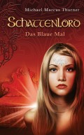 Schattenlord 7: Das Blaue Mal