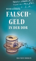 Falschgeld in der DDR