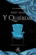 Y quiéreme