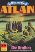 Atlan 529: Die Uralten