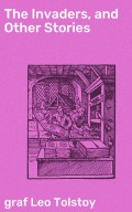 The Invaders, and Other Stories