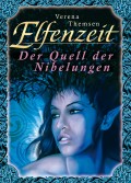 Elfenzeit 3: Der Quell der Nibelungen