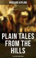 PLAIN TALES FROM THE HILLS - All 40 Tales in One Edition