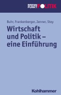 Wirtschaft und Politik - eine Einführung