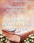 Sagen und Mährchen der Deutschen